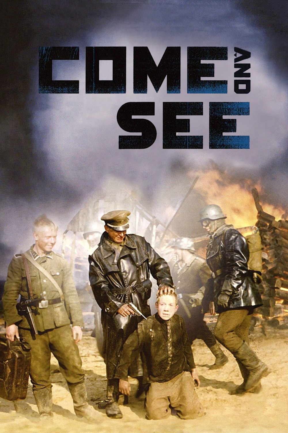 Những bộ phim truyện cuộc chiến tranh hoặc nhất: Đến tuy nhiên coi - Come and See (1985)