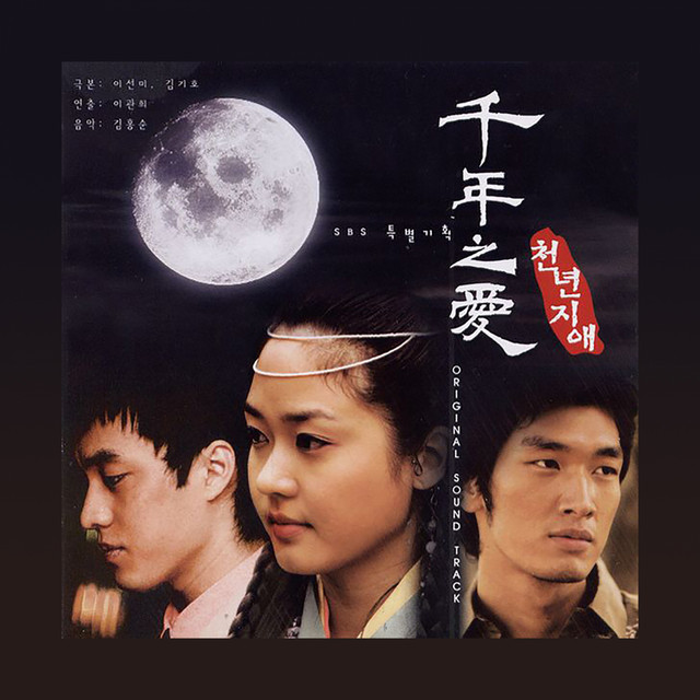 Phim cổ trang Hàn Quốc xuyên không: Chuyện tình vượt thời gian - Thousand Years Of Love (2006)