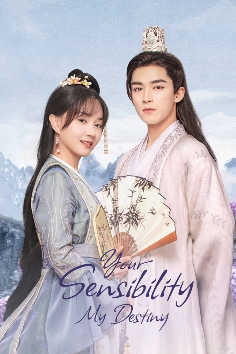 Phim của diễn viên Vương Tinh Việt: Công tử khuynh thành – Your sensibility my destiny (2021)