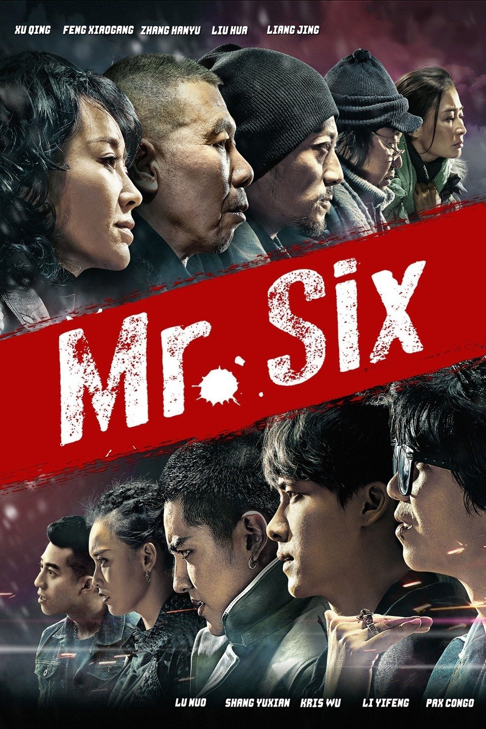 Lão Pháo Nhi - Mr. Six (2015)