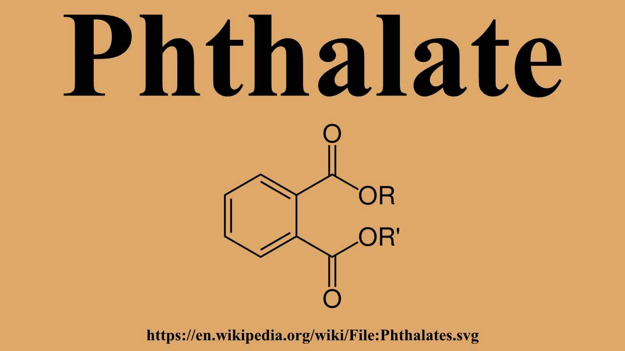 Phthalates
