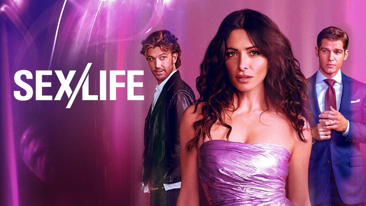 Series phim 18+ hay nhất: Tình dục và đời sống - Sex Life (2021)
