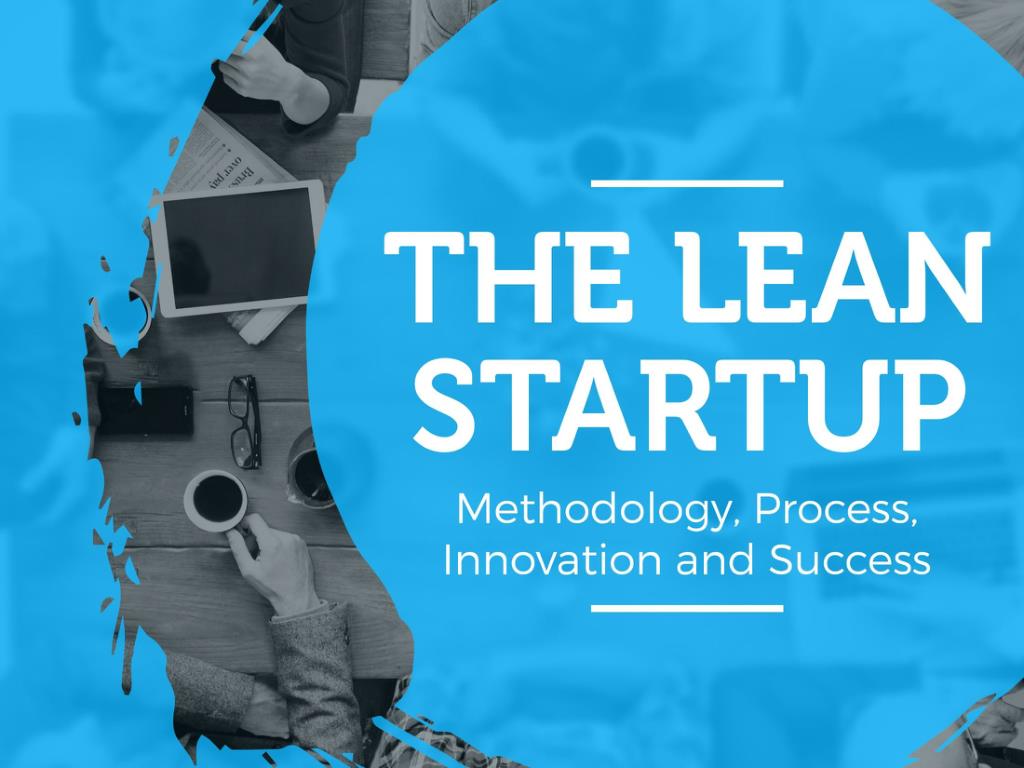 Những cuốn sách về kinh doanh hay nhất: Khởi nghiệp tinh gọn -The Lean Startup