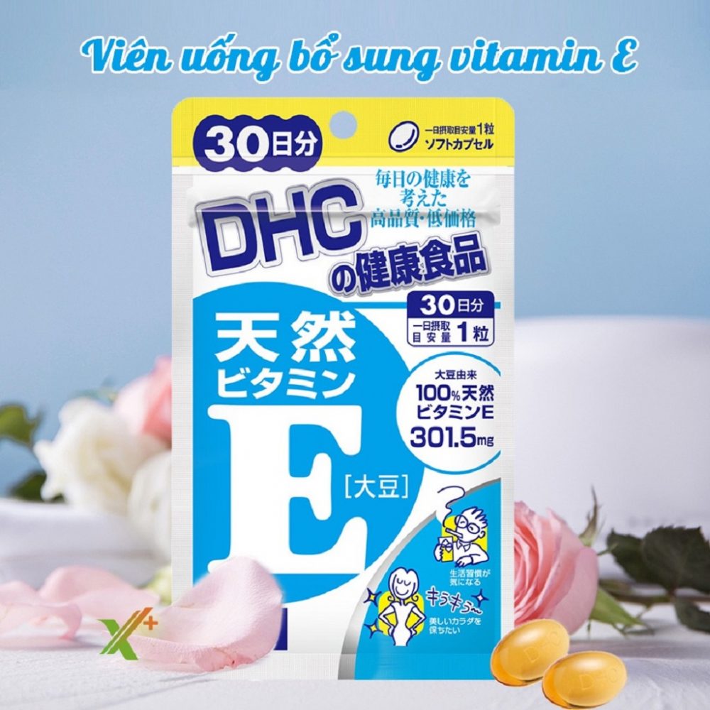 Vitamin E thiên nhiên loại nào tốt? Viên uống vitamin E thiên nhiên DHC Nhật Bản