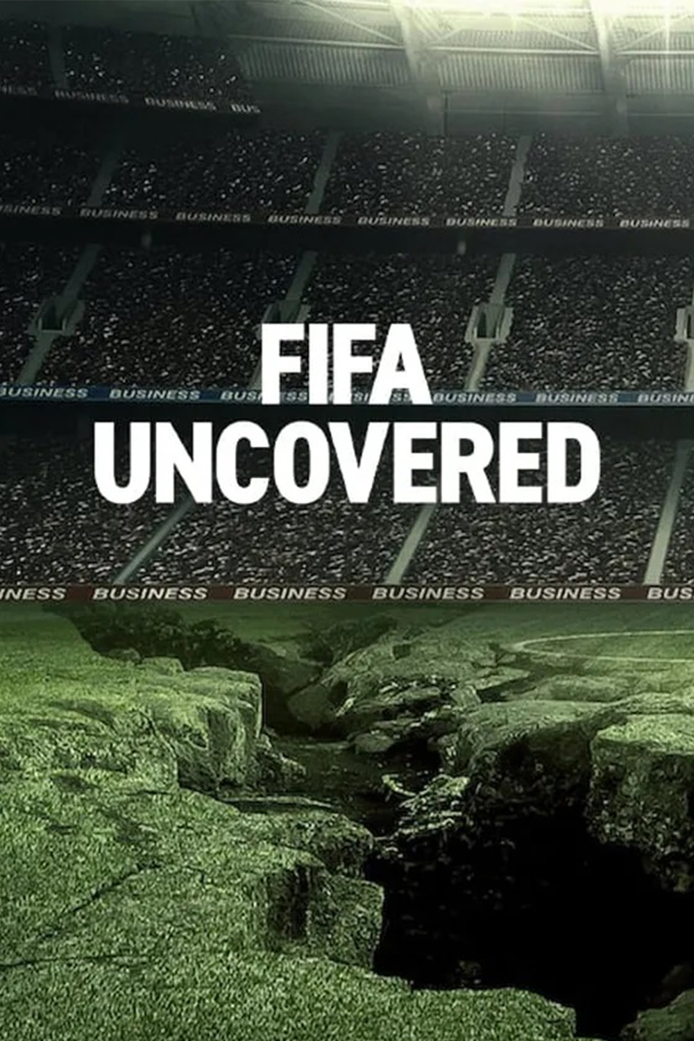 Phim tài liệu Âu Mỹ, FIFA Uncovered.