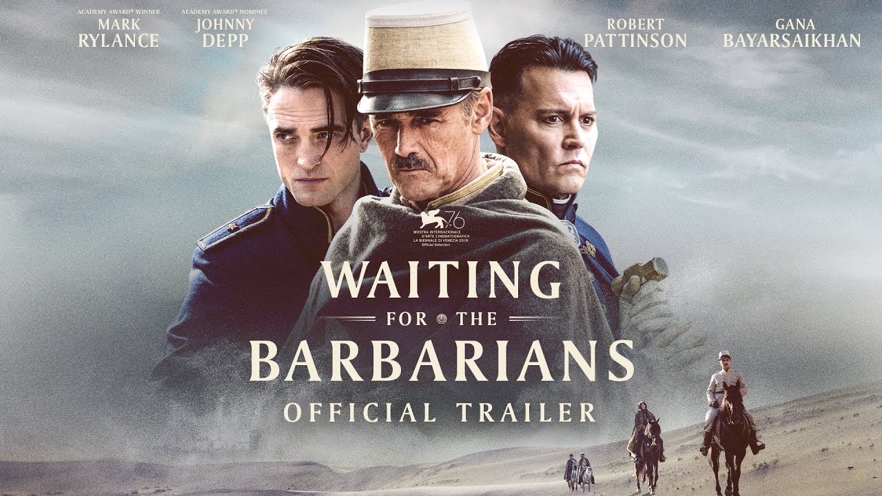 Chờ người man rợ - Waiting for the Barbarians (2019)