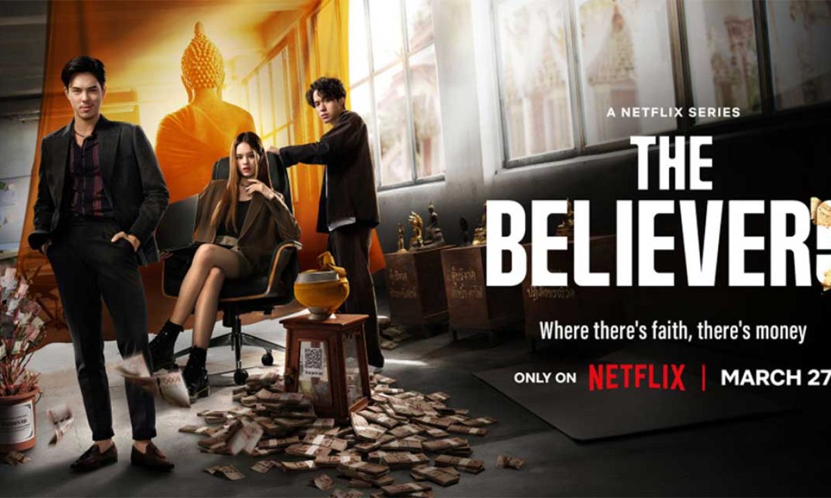 Phim Thái hay 2024: Satu: Tín đồ – The believers (2024)