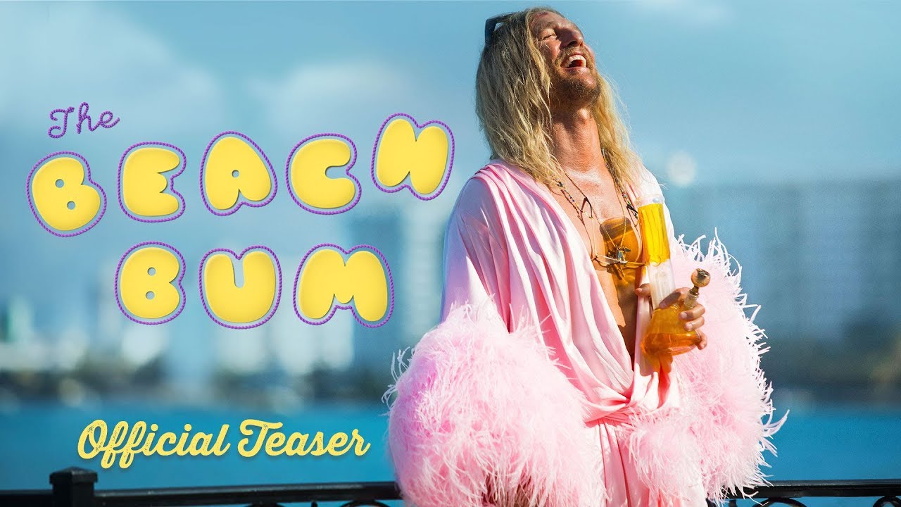 The beach bum (2019)