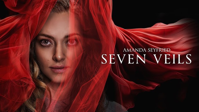 Các tập phim có sự tham gia của Amanda Seyfried: Bảy tấm màn che – Seven veils (2023)