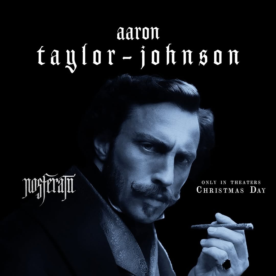 Các tập phim có sự tham gia của Aaron Taylor-Johnson: Ma cà rồng Nosferatu – Nosferatu (2024)