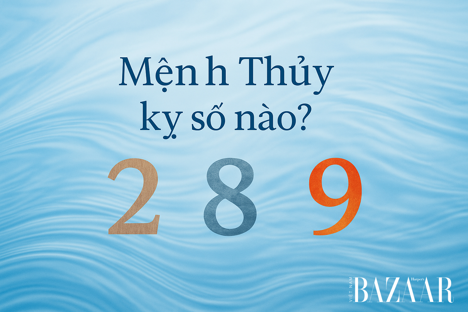 Mệnh Thủy kỵ số nào?