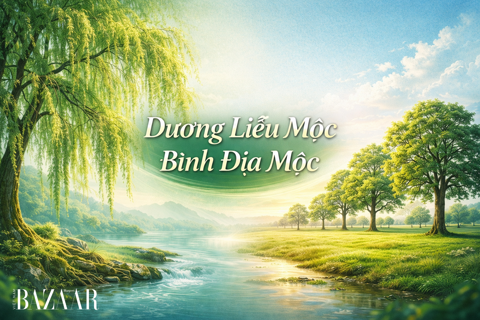 Dương Liễu Mộc và Bình Địa Mộc